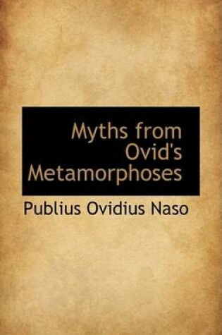 Cover of Myths from Ovid's Metamorphoses