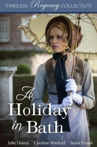 Cover of A Holiday in Bath