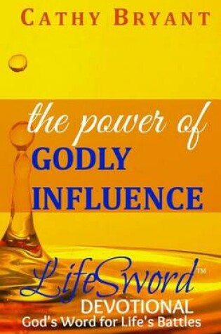 Cover of The Power of Godly Influence