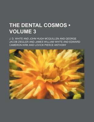 Book cover for The Dental Cosmos (Volume 3)