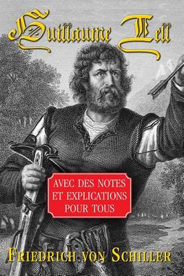 Book cover for Guillaume Tell - Avec des notes et explications pour tous