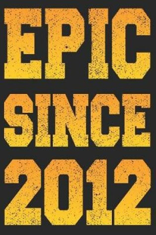 Cover of Epic Since 2012