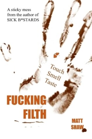 Cover of Fucking Filth