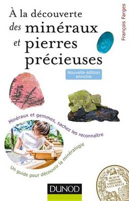 Book cover for a la Decouverte Des Mineraux Et Pierres Precieuses - 2ed.