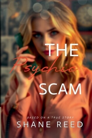 Cover of The Psychic Scam