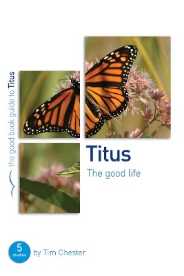 Cover of Titus: The Good Life