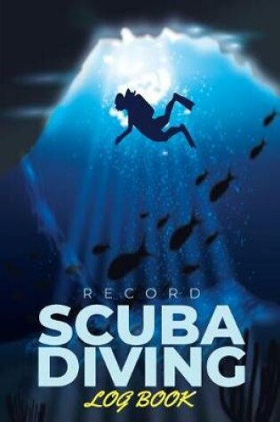 Cover of Scuba Diving Log Book Record
