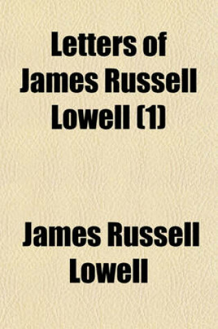 Cover of Letters of James Russell Lowell (1)