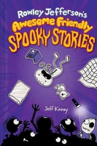 Cover of Rowley Jefferson's Awesome Friendly Spooky Stories