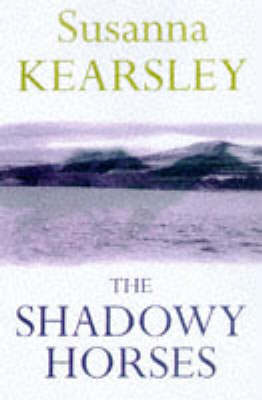 Book cover for The Shadowy Horses