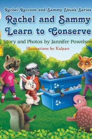 Cover of Rachel and Sammy Learn to Conserve