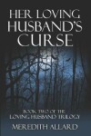 Book cover for Her Loving Husband's Curse