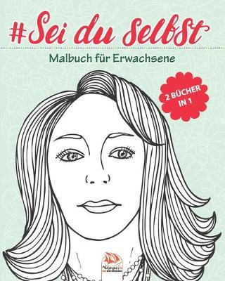 Book cover for #Sei du selbst - 2 Bucher in 1