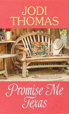 Book cover for Promise Me Texas
