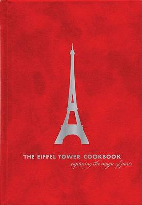 Book cover for The Eiffel Tower Cookbook