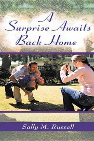 Cover of A Surprise Awaits Back Home
