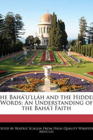 Cover of The Baha'u'llah and the Hidden Words