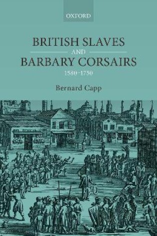 Cover of British Slaves and Barbary Corsairs, 1580-1750