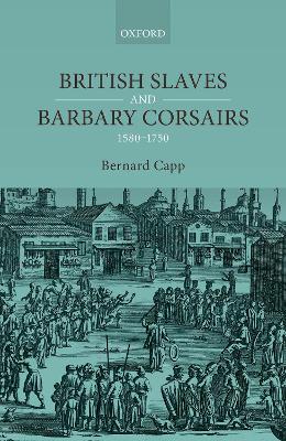 Book cover for British Slaves and Barbary Corsairs, 1580-1750