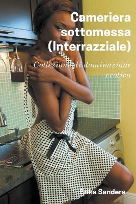Book cover for Cameriera Sottomessa (Interrazziale)