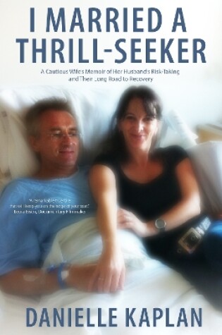 Cover of I Married A Thrill-Seeker