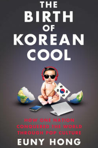 Cover of The Birth of Korean Cool