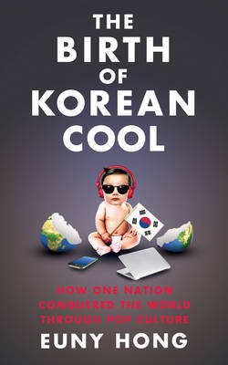 Book cover for The Birth of Korean Cool