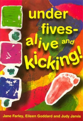 Book cover for Under Fives Alive and Kicking!