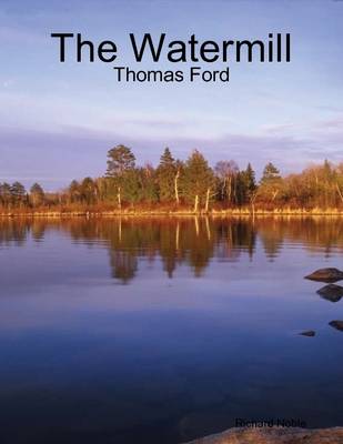 Book cover for The Watermill - Thomas Ford