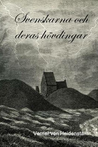 Cover of Svenskarna Och Deras Hovdingar