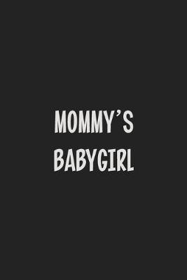 Book cover for Mommy's Babygirl