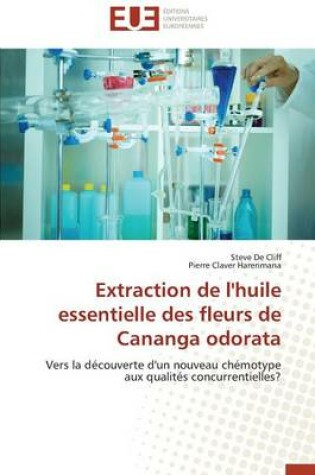 Cover of Extraction de l'Huile Essentielle Des Fleurs de Cananga Odorata