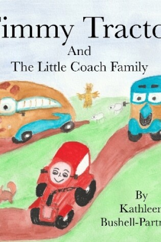 Cover of THE TIMMY TRACTOR