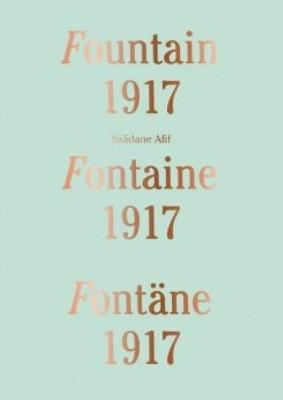 Book cover for Saadane Afif - Fountain 1917 Fontaine 1917 Fontane 1917