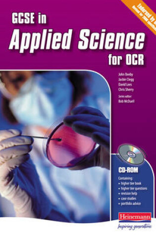 Cover of GCSE APPLIED SCIENCE FOR OCR: STUDENT BOOK AND CD-ROM REVISED EDITION