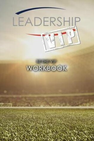 Cover of Leadership VIP Workbook