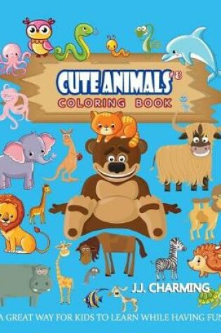 Cover of Cute Animals Coloring Book Vol.8