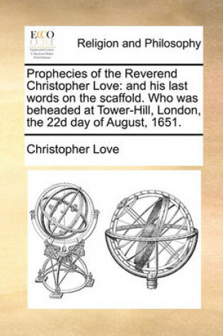 Cover of Prophecies of the Reverend Christopher Love