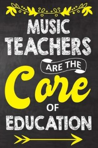 Cover of Music Teachers Are The Core Of Education