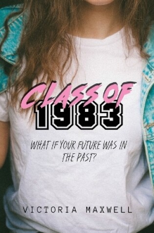 Cover of Class of 1983