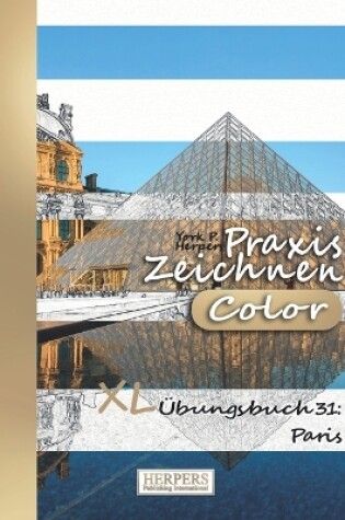 Cover of Praxis Zeichnen [Color] - XL Übungsbuch 31
