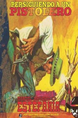 Cover of Persiguiendo a un pistolero (Colección Oeste)