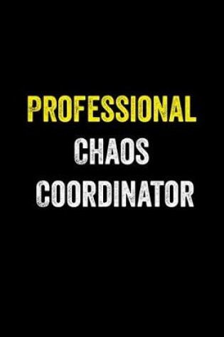 Cover of Professional Chaos Coordinator