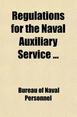 Cover of Regulations for the Naval Auxiliary Service