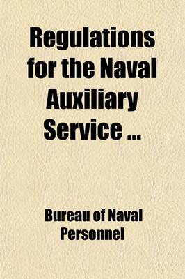 Book cover for Regulations for the Naval Auxiliary Service