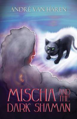 Cover of Mischa and the Dark Shaman