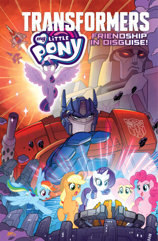 Book cover for My Little Pony/Transformers: Friendship in Disguise