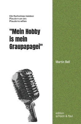 Book cover for Mein Hobby is mein Graupapagei