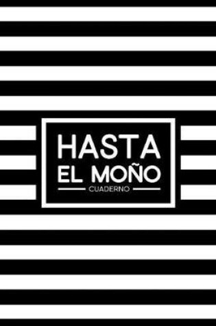 Cover of Hasta el mono