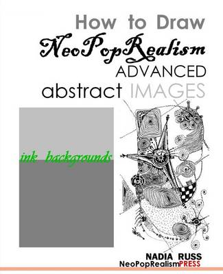 Book cover for How to Draw NeoPopRealism Advanced Abstract Images